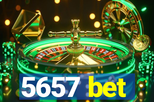 5657 bet