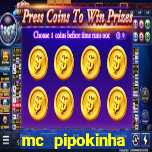 mc pipokinha privacy vazados