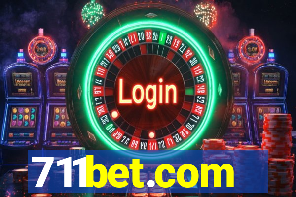 711bet.com