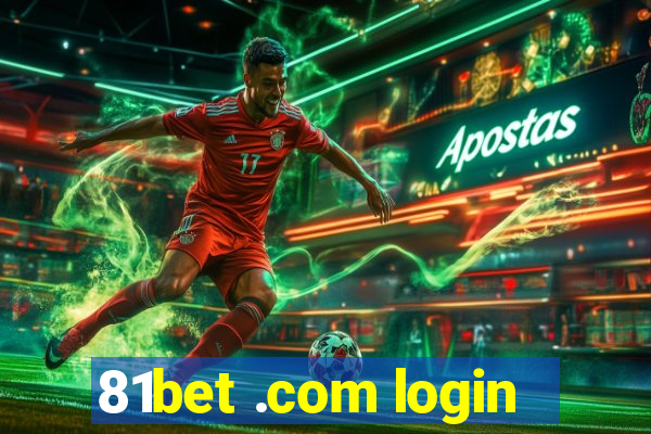 81bet .com login