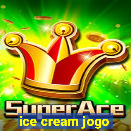 ice cream jogo