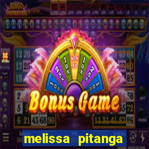 melissa pitanga cinthia santos