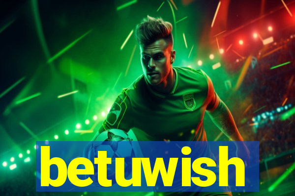 betuwish