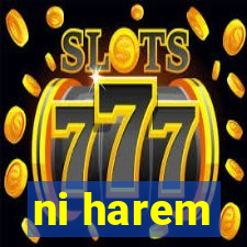 ni harem