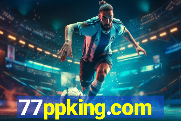 77ppking.com
