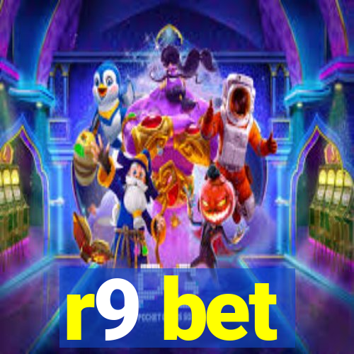 r9 bet