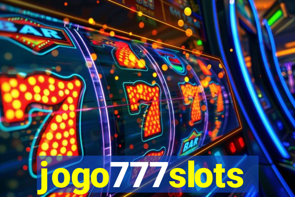 jogo777slots