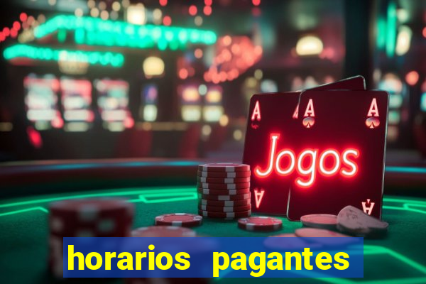 horarios pagantes estrela bet
