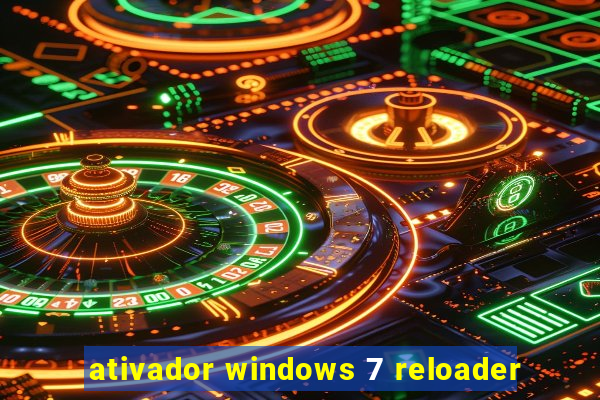 ativador windows 7 reloader