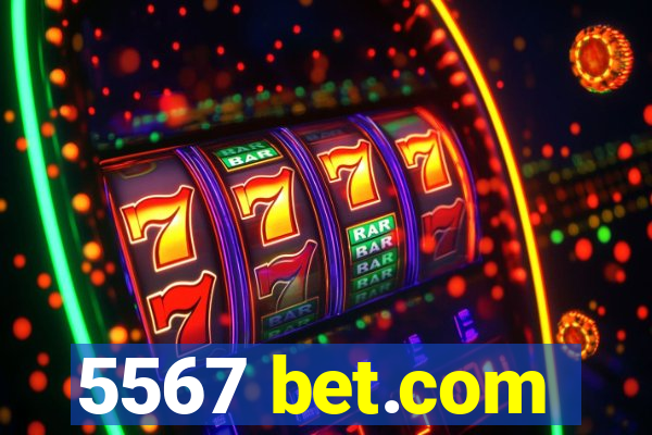5567 bet.com