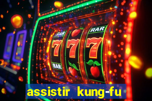 assistir kung-fu futebol clube