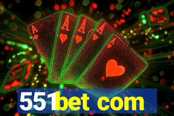 551bet com