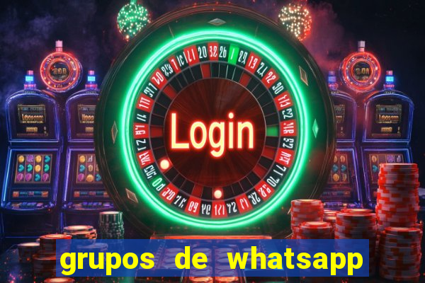 grupos de whatsapp de putaria