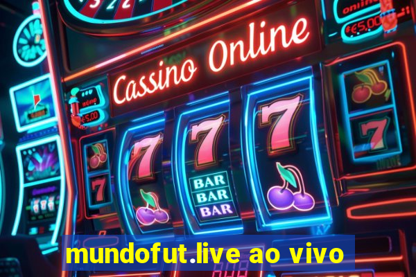 mundofut.live ao vivo
