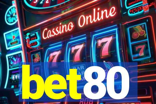 bet80