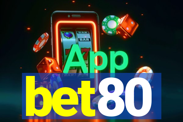 bet80