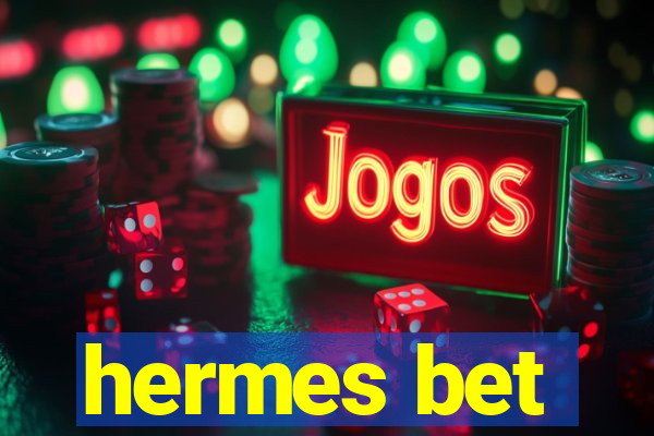 hermes bet