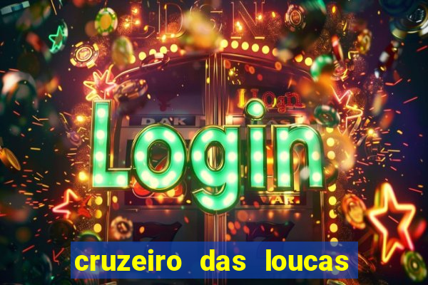 cruzeiro das loucas dublado torrent