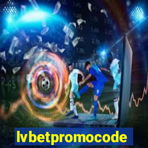 lvbetpromocode