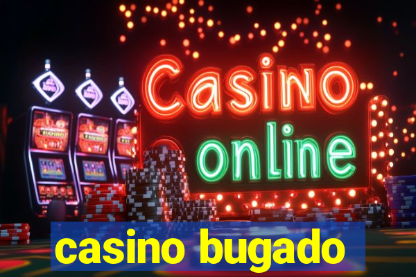 casino bugado