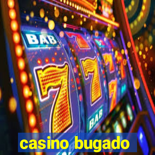 casino bugado
