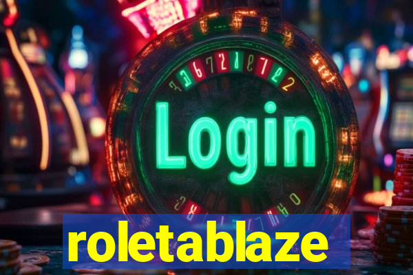 roletablaze
