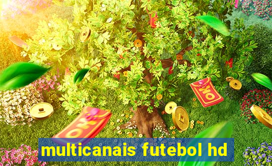 multicanais futebol hd