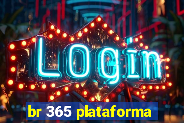 br 365 plataforma