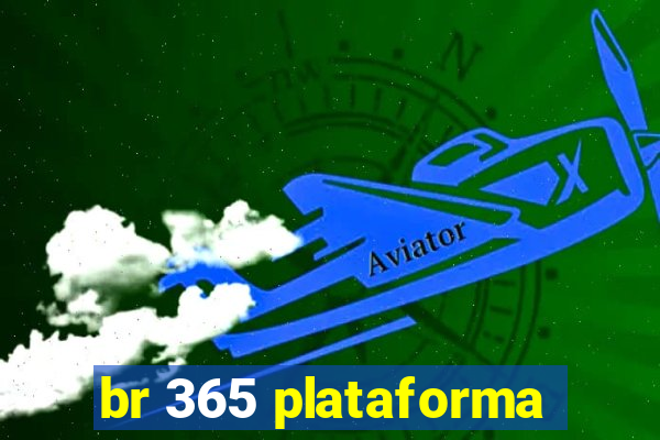 br 365 plataforma