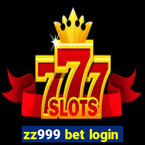 zz999 bet login