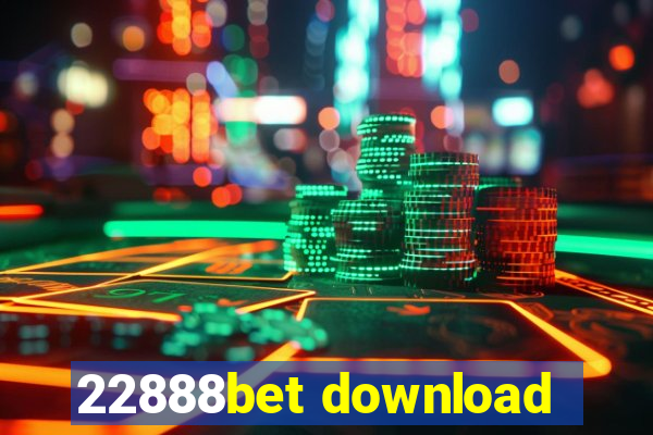 22888bet download