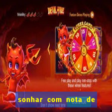 sonhar com nota de 100 reais jogo do bicho