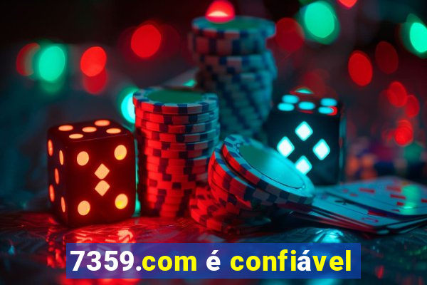 7359.com é confiável