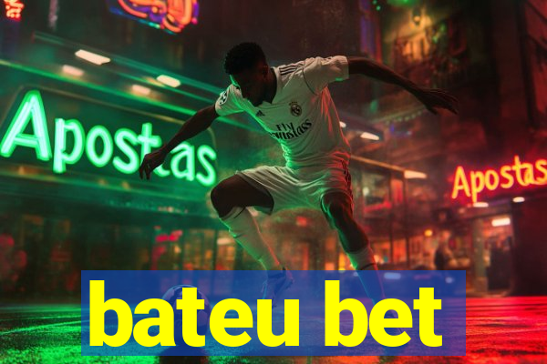 bateu bet
