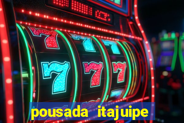 pousada itajuipe vitoria da conquista