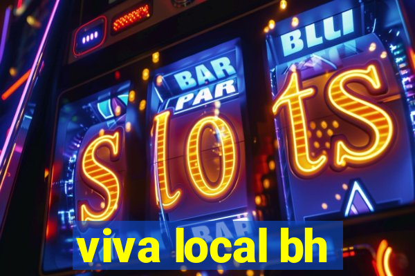 viva local bh