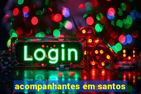acompanhantes em santos