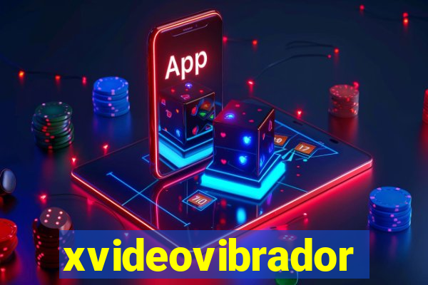xvideovibrador