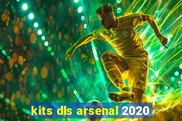 kits dls arsenal 2020
