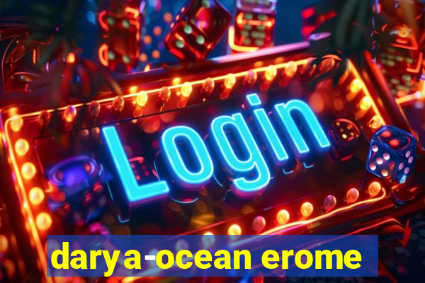 darya-ocean erome