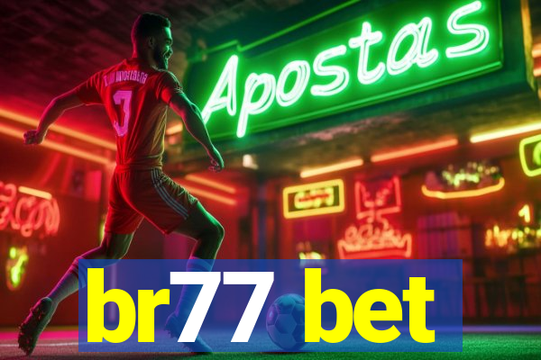 br77 bet