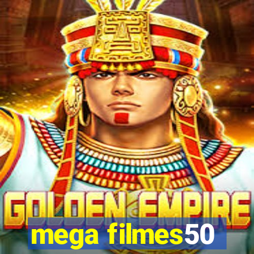 mega filmes50