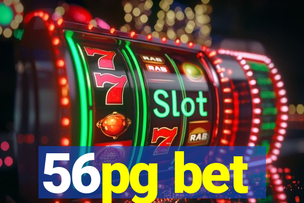 56pg bet