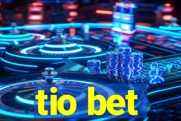 tio bet