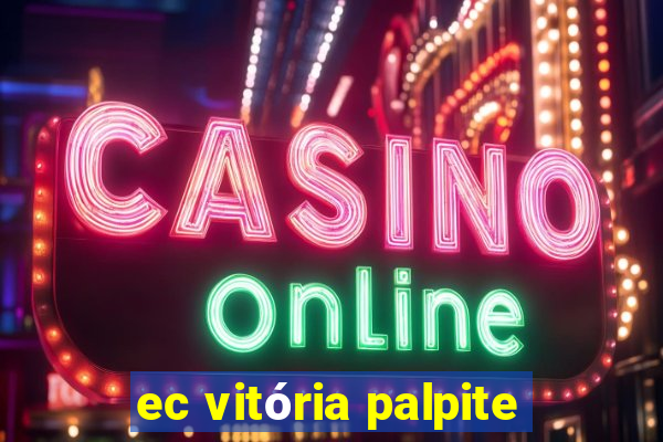 ec vitória palpite