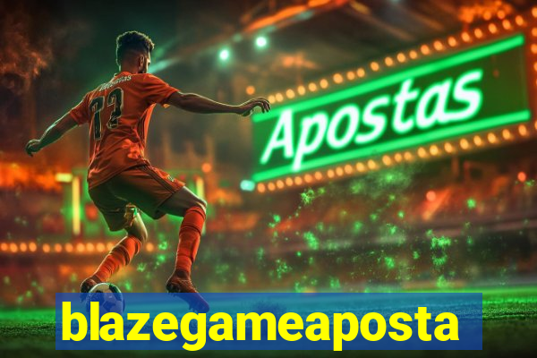 blazegameaposta