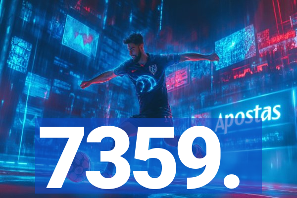 7359.