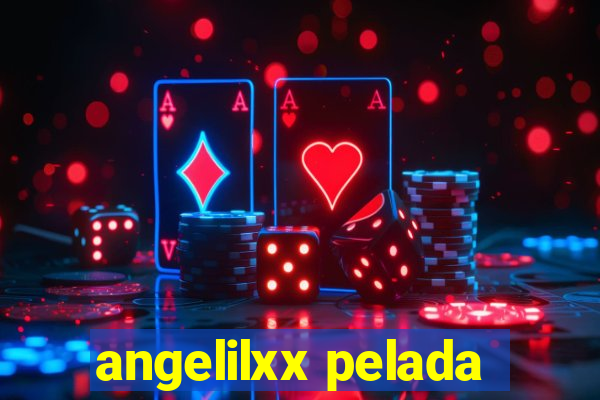angelilxx pelada