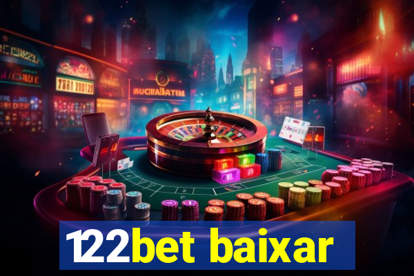 122bet baixar