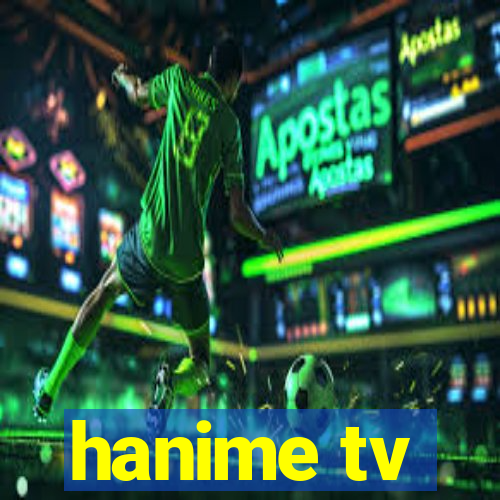 hanime tv